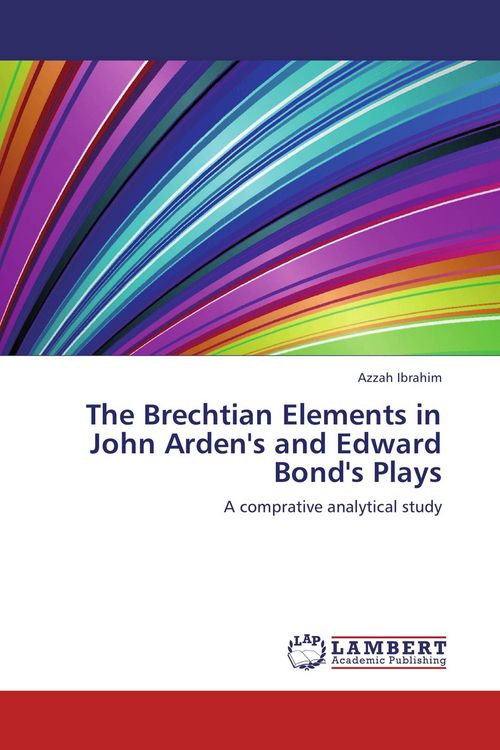 Produktbild: The Brechtian Elements in John Arden's and Edward Bond's Plays