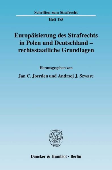 Produktbild: Europ&auml;isierung des Strafrechts in Polen und Deutschland - rechtsstaatliche Grundlagen.