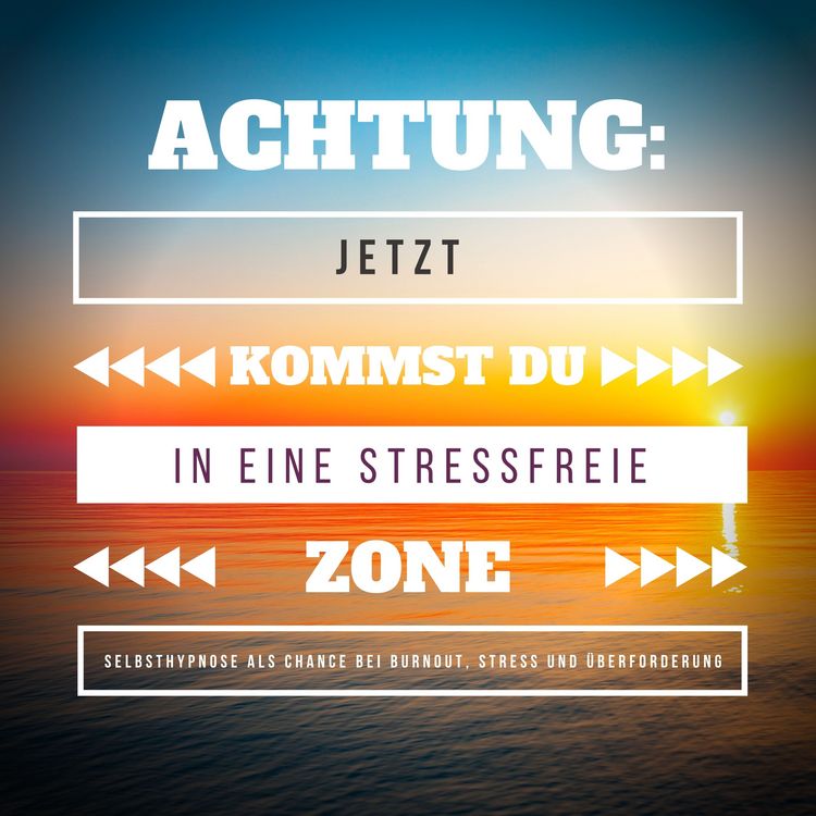 Produktbild: Achtung: Jetzt kommst Du in eine stressfreie Zone