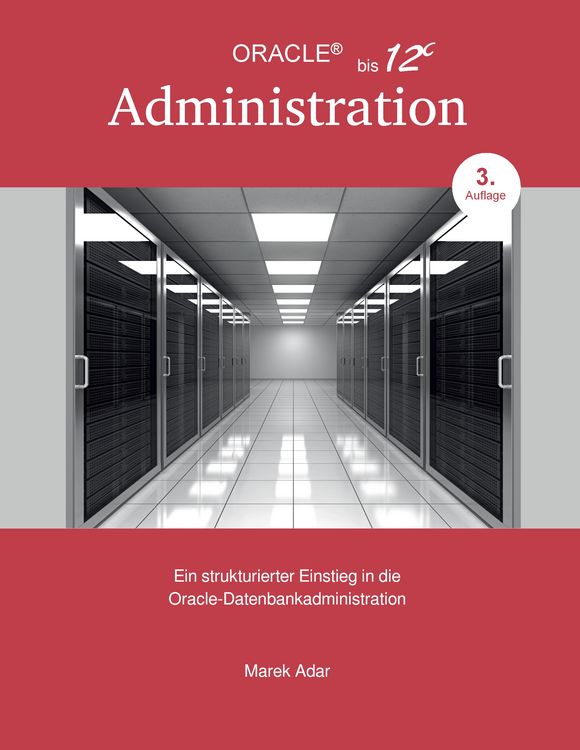 Produktbild: Ein strukturierter Einstieg in die Oracle-Datenbankadministration