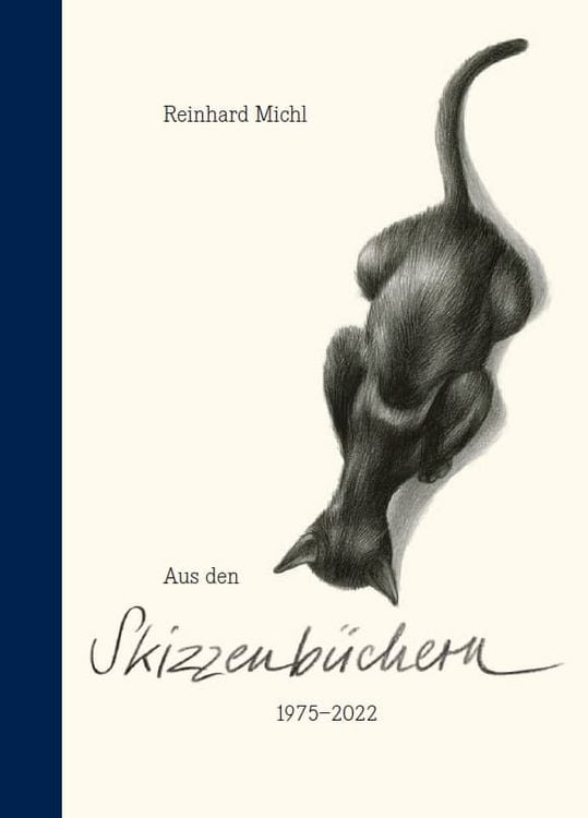 Produktbild: Reinhard Michl &ndash; Aus den Skizzenb&uuml;chern 1975-2022