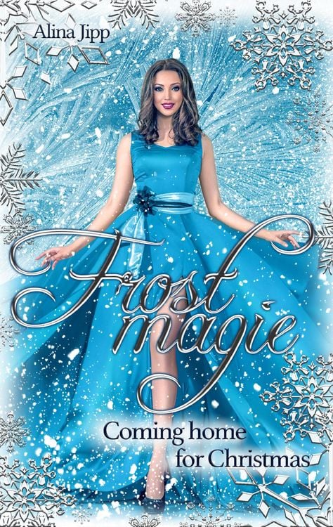 Bild vom Artikel Frostmagie - Coming home for Christmas vom Autor Alina Jipp