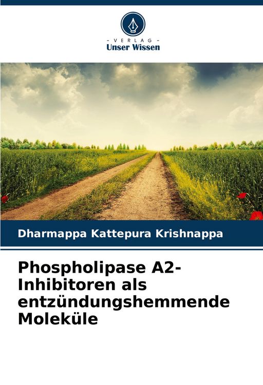 Produktbild: Phospholipase A2-Inhibitoren als entz&uuml;ndungshemmende Molek&uuml;le