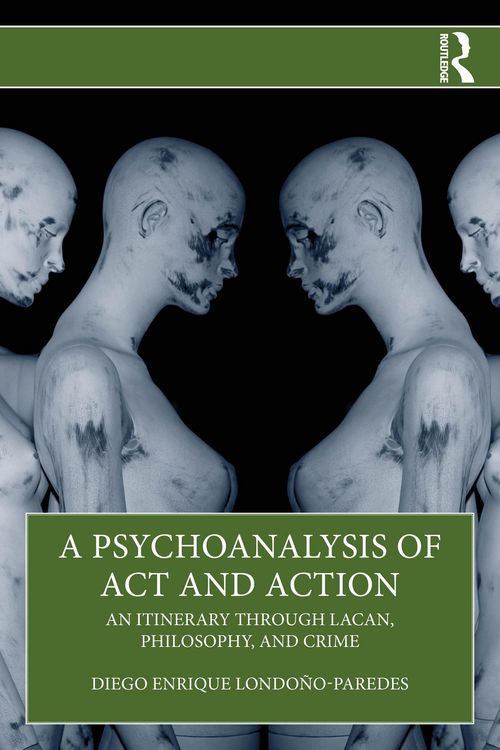 Produktbild: A Psychoanalysis of Act and Action