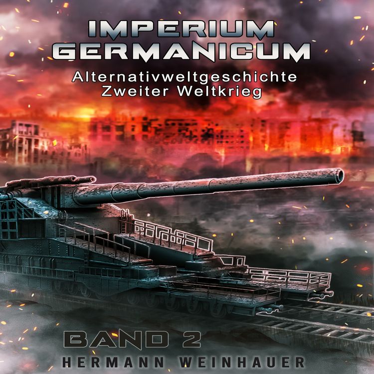 Produktbild: Imperium Germanicum &ndash; Alternativweltgeschichte Zweiter Weltkrieg Band 2: Blutm&uuml;hle Rostow (Imperium Germanicum - Der alternative 2. Weltkrieg)