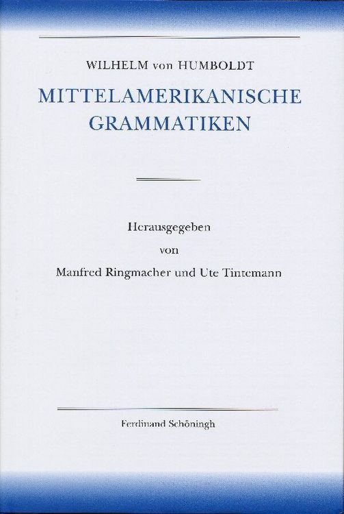 Produktbild: Amerikanische Sprache / Wilhelm von Humboldt - Mittelamerikanische Grammatiken