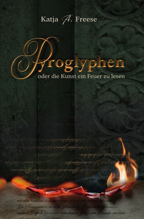 Produktbild: PYROGLYPHEN oder die Kunst ein Feuer zu lesen
