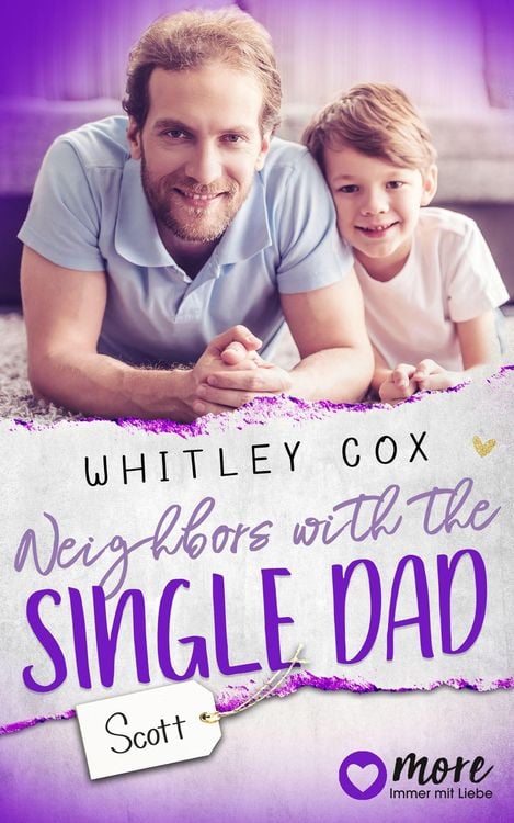 Bild vom Artikel Neighbors with the Single Dad - Scott vom Autor Whitley Cox