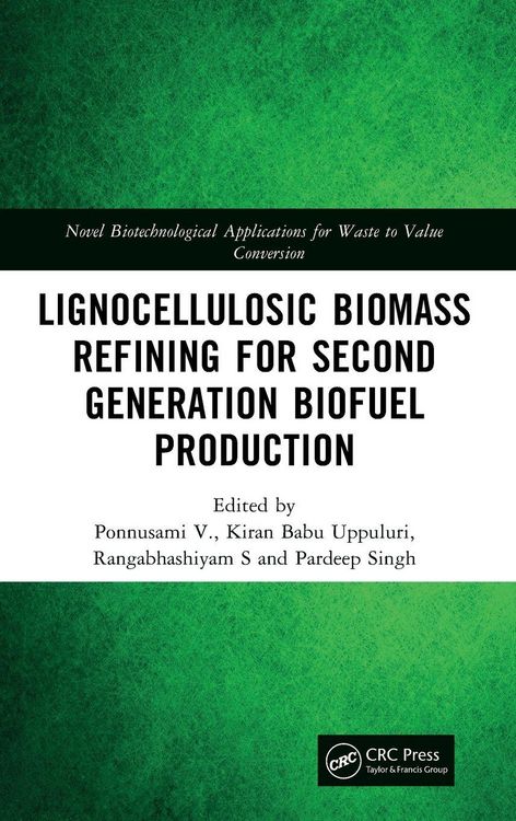 Produktbild: Lignocellulosic Biomass Refining for Second Generation Biofuel Production