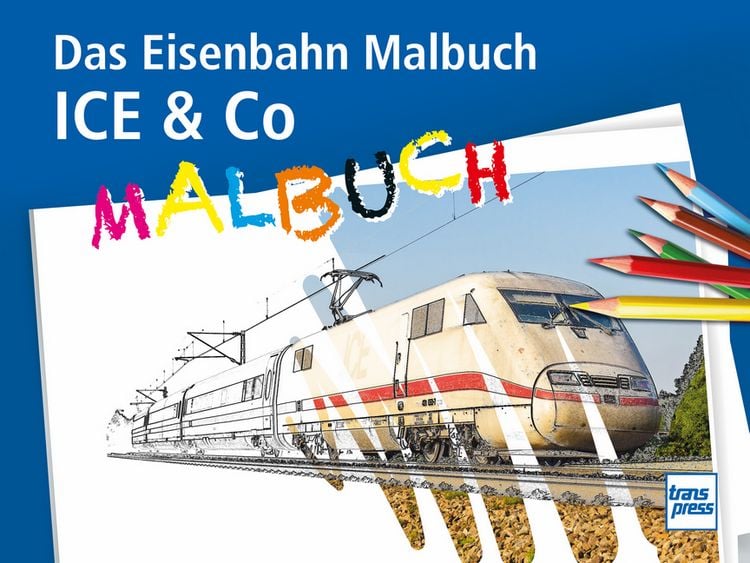 Produktbild: ICE & Co Das Eisenbahn-Malbuch