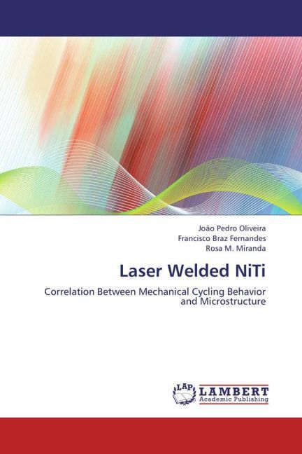 Produktbild: Oliveira, J: Laser Welded NiTi