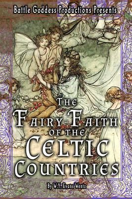 Produktbild: The Fairy-Faith of the Celtic Countries with Illustrations