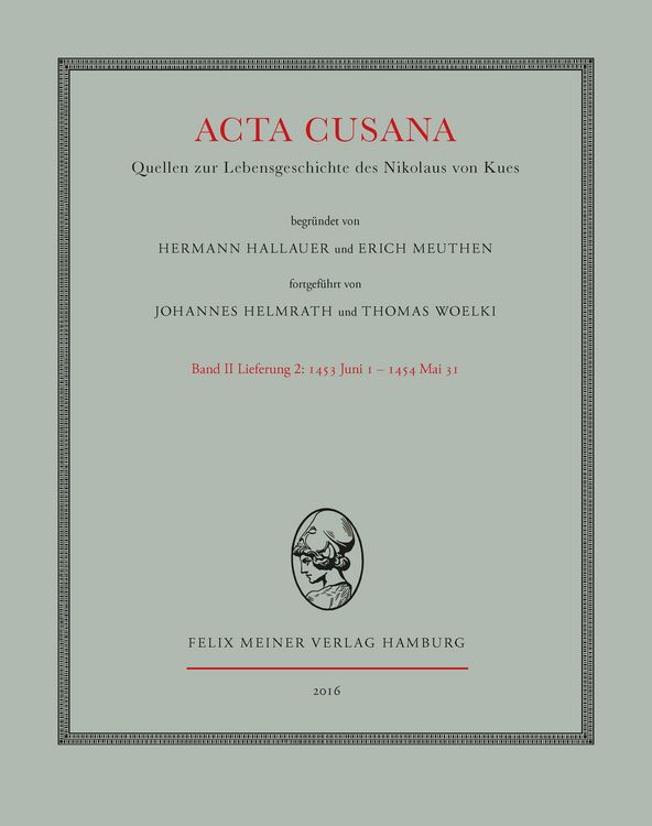 Produktbild: Acta Cusana. Quellen zur Lebensgeschichte des Nikolaus von Kues. Band II, Lieferung 2