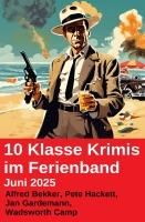 Produktbild: 10 Klasse Krimis im Ferienband Juni 2025