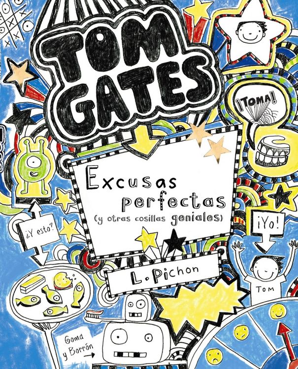 Produktbild: Tom Gates: Excusas perfectas (y otras cosillas geniales)