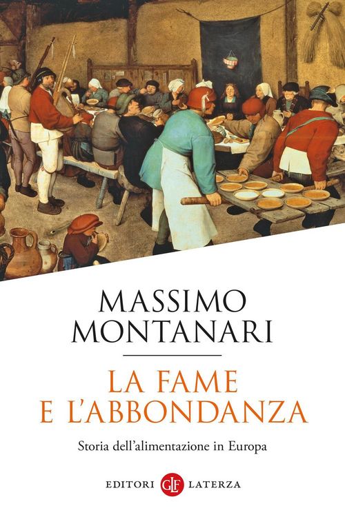 Produktbild: La fame e l'abbondanza. Storia dell'alimentazione in Europa