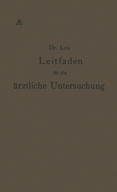 Produktbild: Leitfaden f&uuml;r die &auml;rztliche Untersuchung