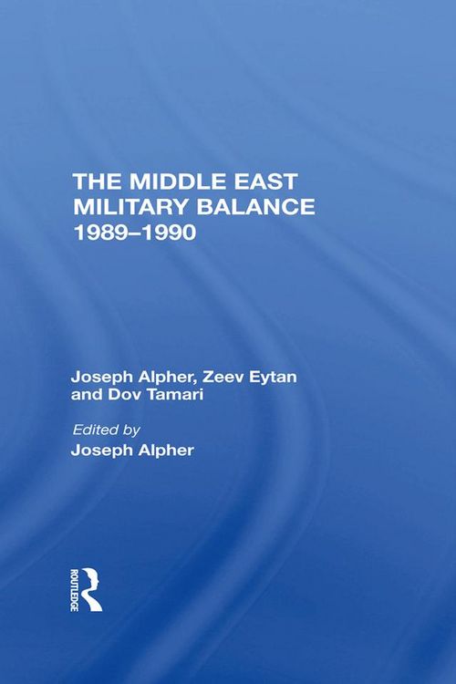 Produktbild: The Middle East Military Balance 19891990