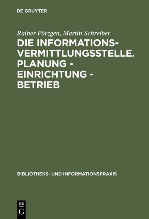 Produktbild: Die Informationsvermittlungsstelle. Planung - Einrichtung - Betrieb