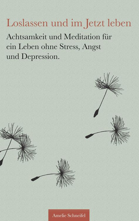 Produktbild: Loslassen und im Jetzt leben
