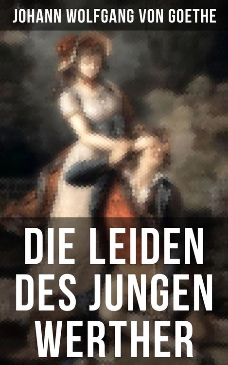 Produktbild: Die Leiden des jungen Werther
