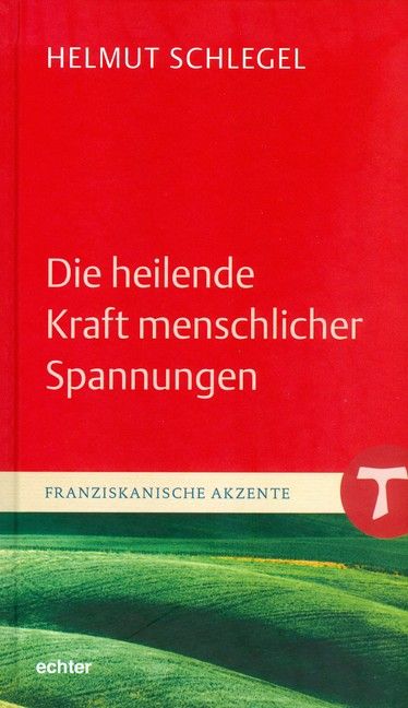 Produktbild: Die heilende Kraft menschlicher Spannungen