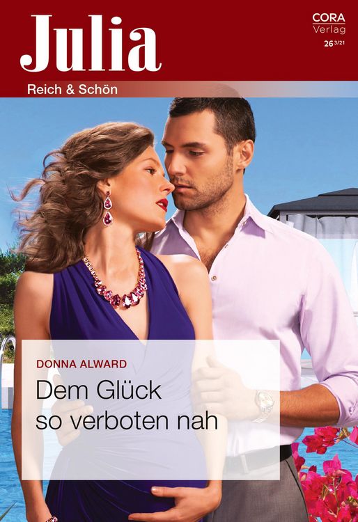 Bild vom Artikel Dem Glück so verboten nah vom Autor Donna Alward