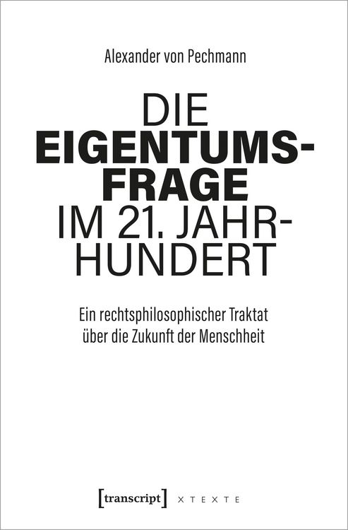 Produktbild: Die Eigentumsfrage im 21. Jahrhundert