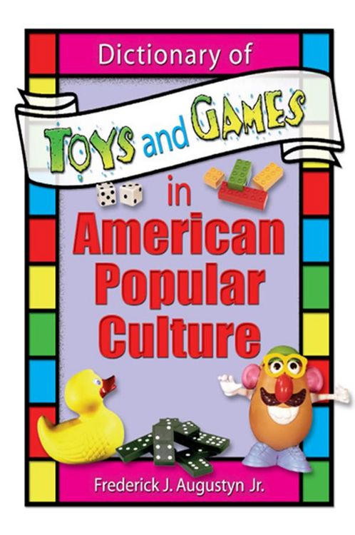 Produktbild: Dictionary of Toys and Games in American Popular Culture