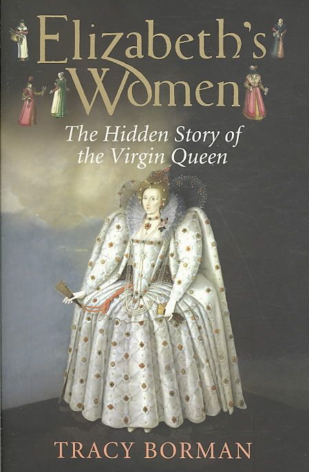Produktbild: Borman, T: Elizabeth's Women