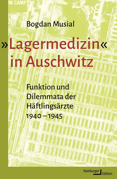 Produktbild: &raquo;Lagermedizin&laquo; in Auschwitz
