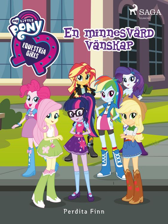 Produktbild: Equestria Girls - En minnesv&auml;rd v&auml;nskap