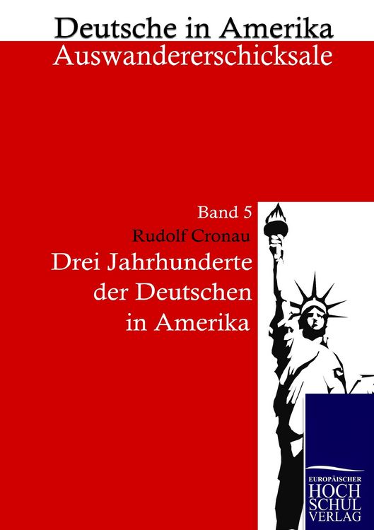 Produktbild: Drei Jahrzehnte der Deutschen in Amerika