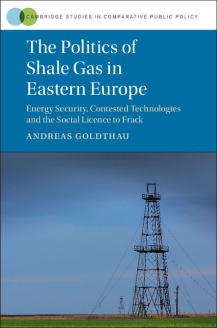Produktbild: The Politics of Shale Gas in Eastern Europe