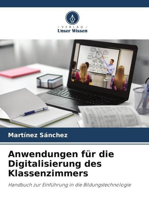Produktbild: Anwendungen f&uuml;r die Digitalisierung des Klassenzimmers