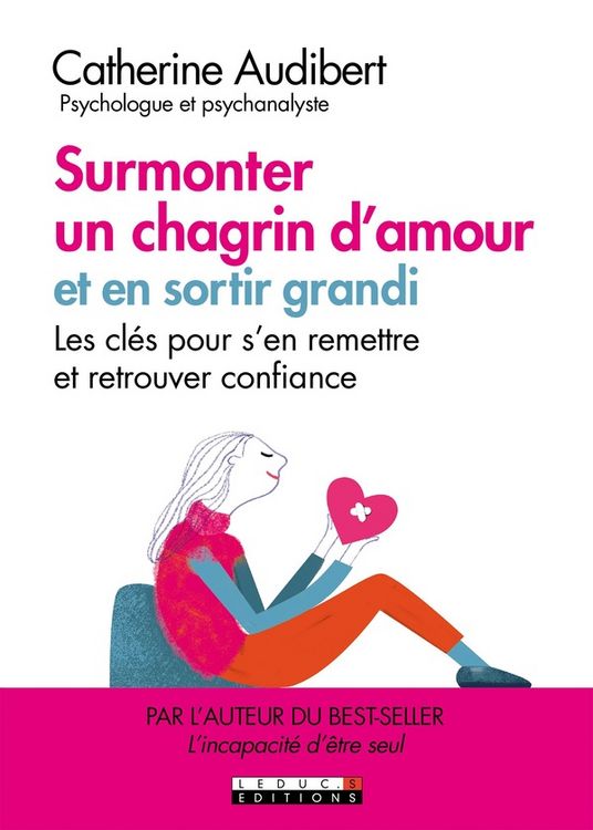 Produktbild: Surmonter un chagrin d'amour : et en sortir grandi