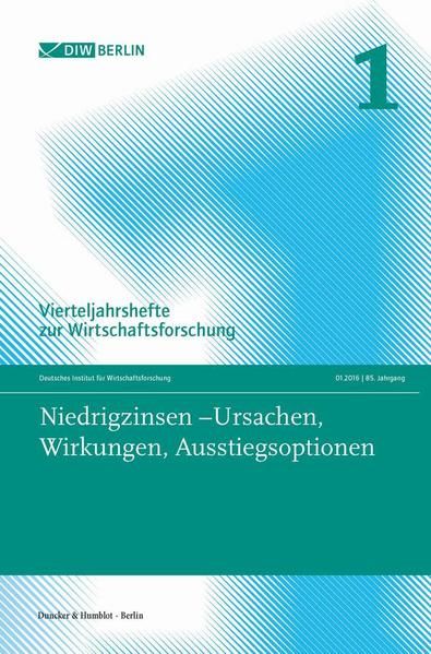 Produktbild: Niedrigzinsen &ndash; Ursachen, Wirkungen, Ausstiegsoptionen.