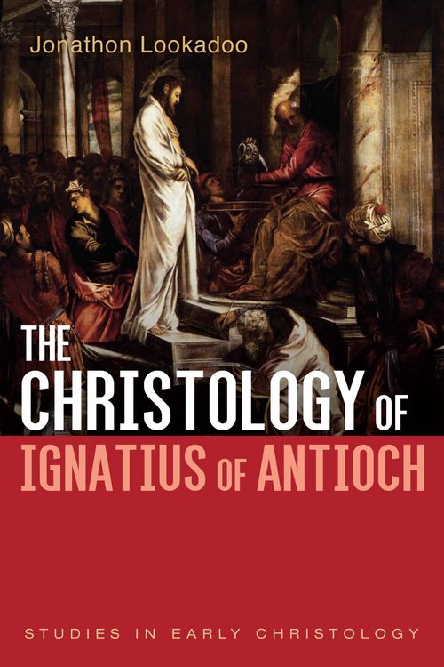 Produktbild: The Christology of Ignatius of Antioch