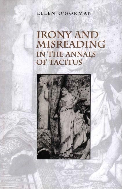 Produktbild: Irony and Misreading in the Annals of Tacitus