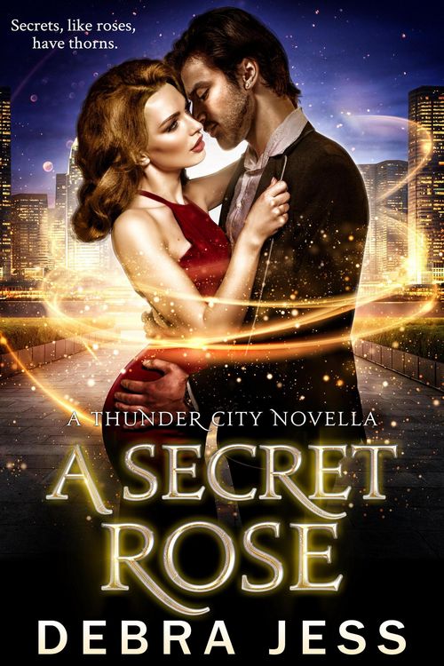 Produktbild: A Secret Rose (Thunder City, #3)