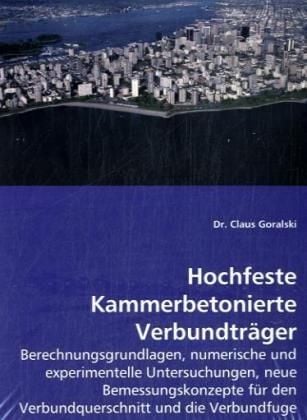 Produktbild: Goralski, D: Hochfeste Kammerbetonierte Verbundtr&auml;ger