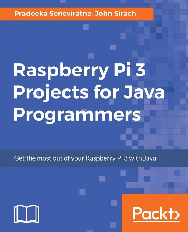 Produktbild: Raspberry Pi 3 Projects for Java Programmers