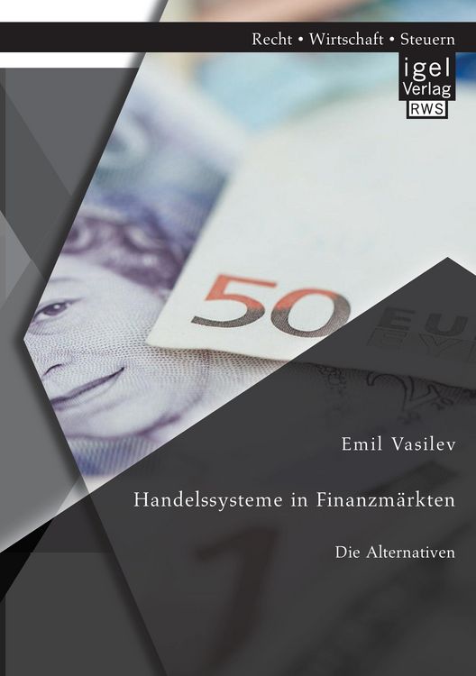 Produktbild: Handelssysteme in Finanzm&auml;rkten: Die Alternativen
