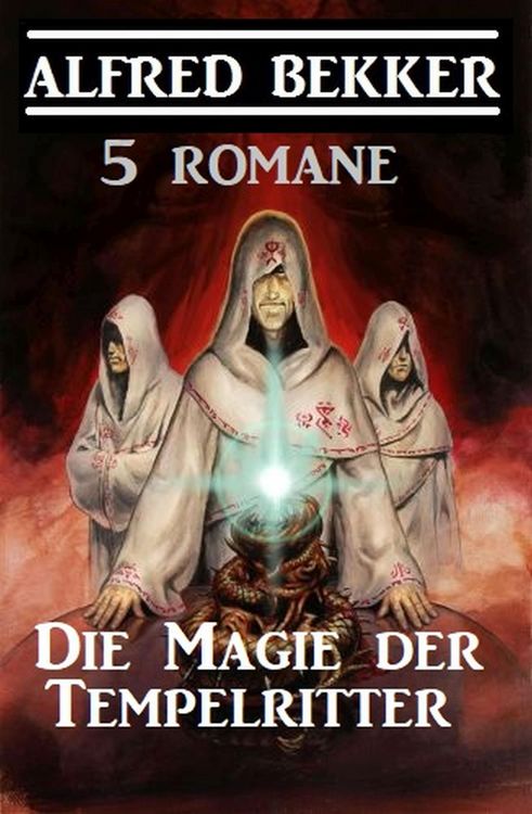 Produktbild: Die Magie der Tempelritter: 5 Romane