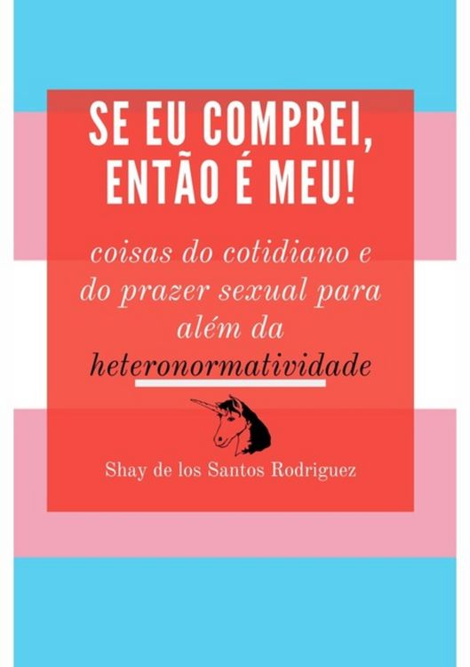 Produktbild: Se Eu Comprei, Ent&atilde;o &Eacute; Meu!