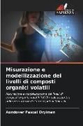 Produktbild: Misurazione e modellizzazione dei livelli di composti organici volatili