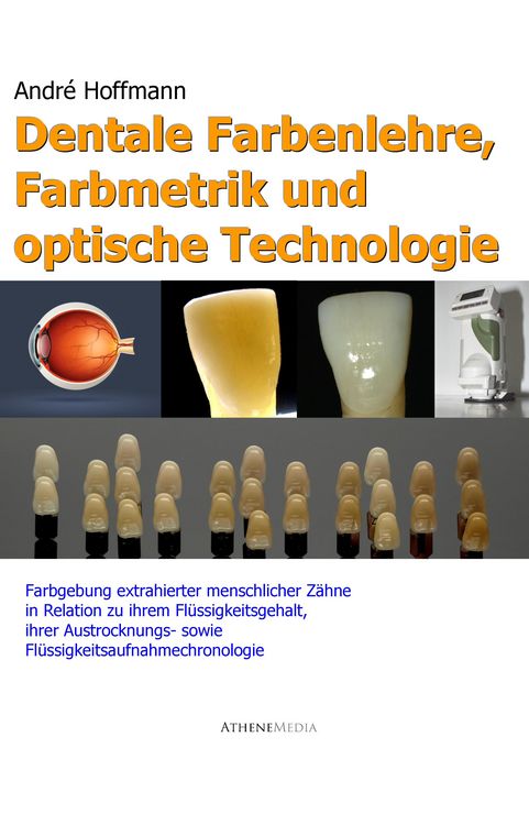 Produktbild: Dentale Farbenlehre, Farbmetrik und optische Technologie