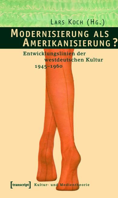 Produktbild: Modernisierung als Amerikanisierung?