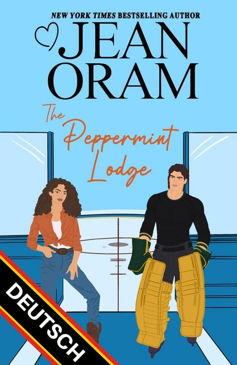 Produktbild: The Peppermint Lodge DEUTSCH (Hockey Sweethearts DEUTSCH, #4)