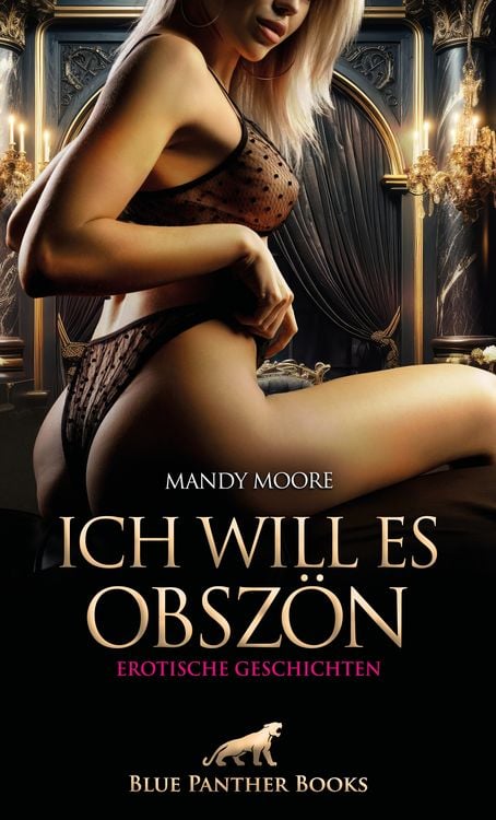 Produktbild: Ich will es obsz&ouml;n | Erotische Geschichten